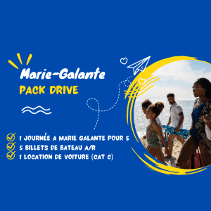 Pack Drive Marie Galante